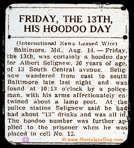 Friday the 13th Hoodoo Day circa year 1915